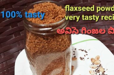 Flax seeds recipe | flaxseed powder recipe | healthy recipes | 100% tasty recipes | must watch!!!!!