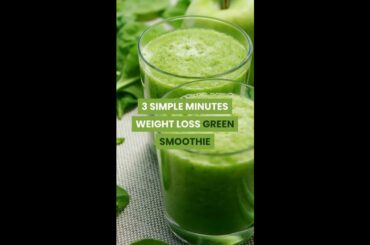 Best Green Detox Smoothie Recipe For Weight Loss LOSE 15KG  30LBS IN 2 WEEKS #shorts #loseweight