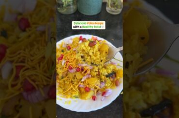 Easy Poha Recipe for Beginners | Healthy Breakfast Recipes for Weight Loss Goals #poharecipe #poha