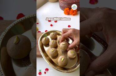 Jowar Millet laddoos | Healthy laddoos | Organic India #healthyrecipes